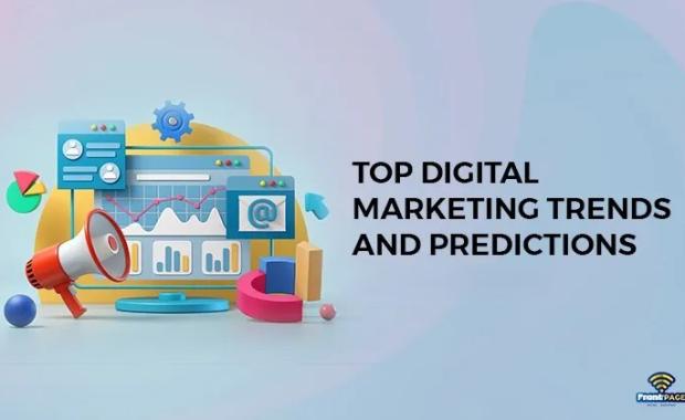 Top Digital Marketing Trends And Predictions